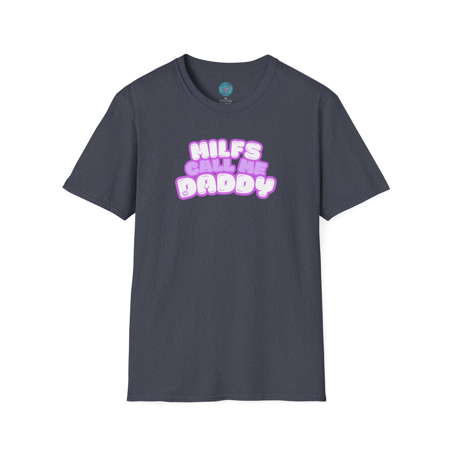 "MILFs Call Me Daddy" Graphic Tee Shirt