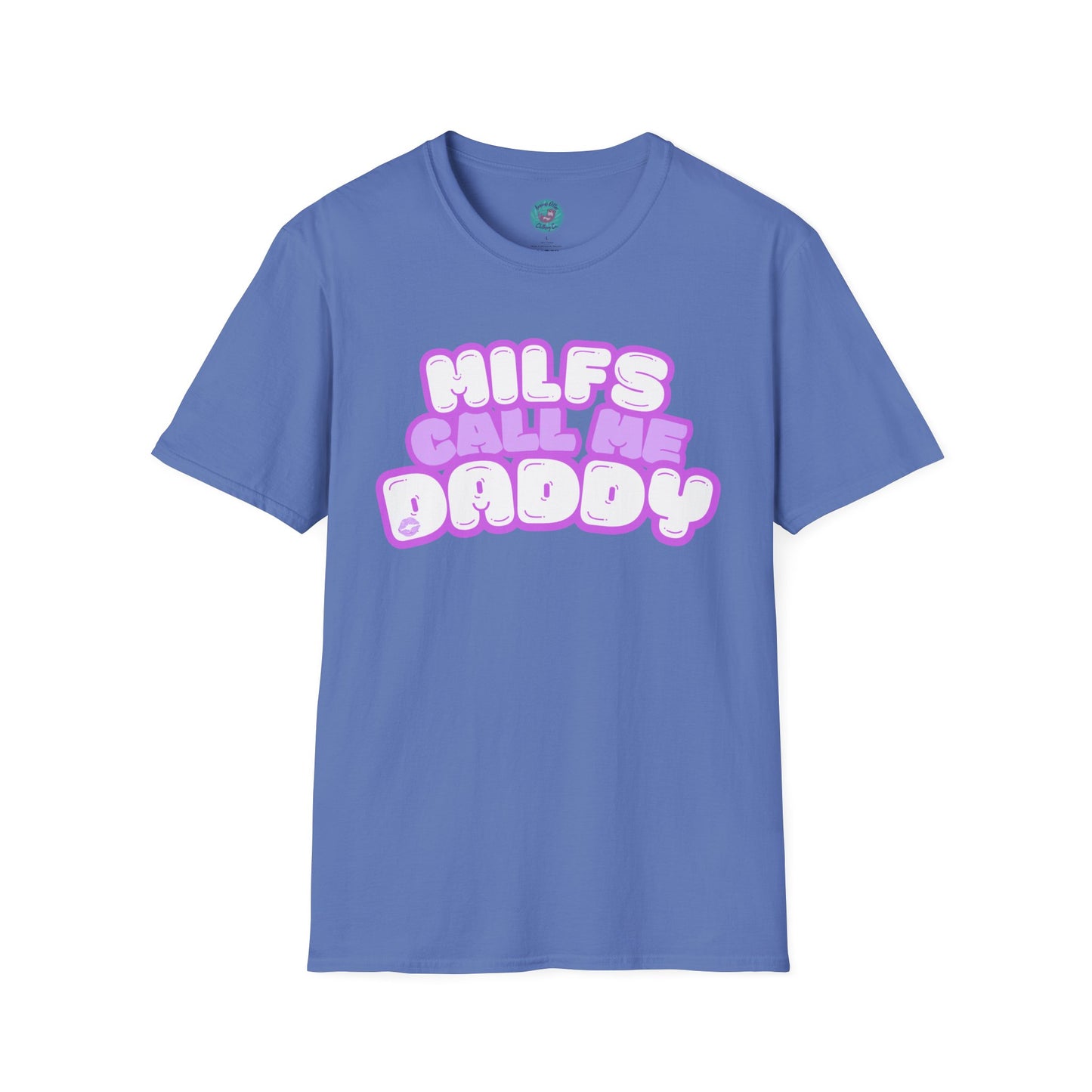 "MILFs Call Me Daddy" Graphic Tee Shirt