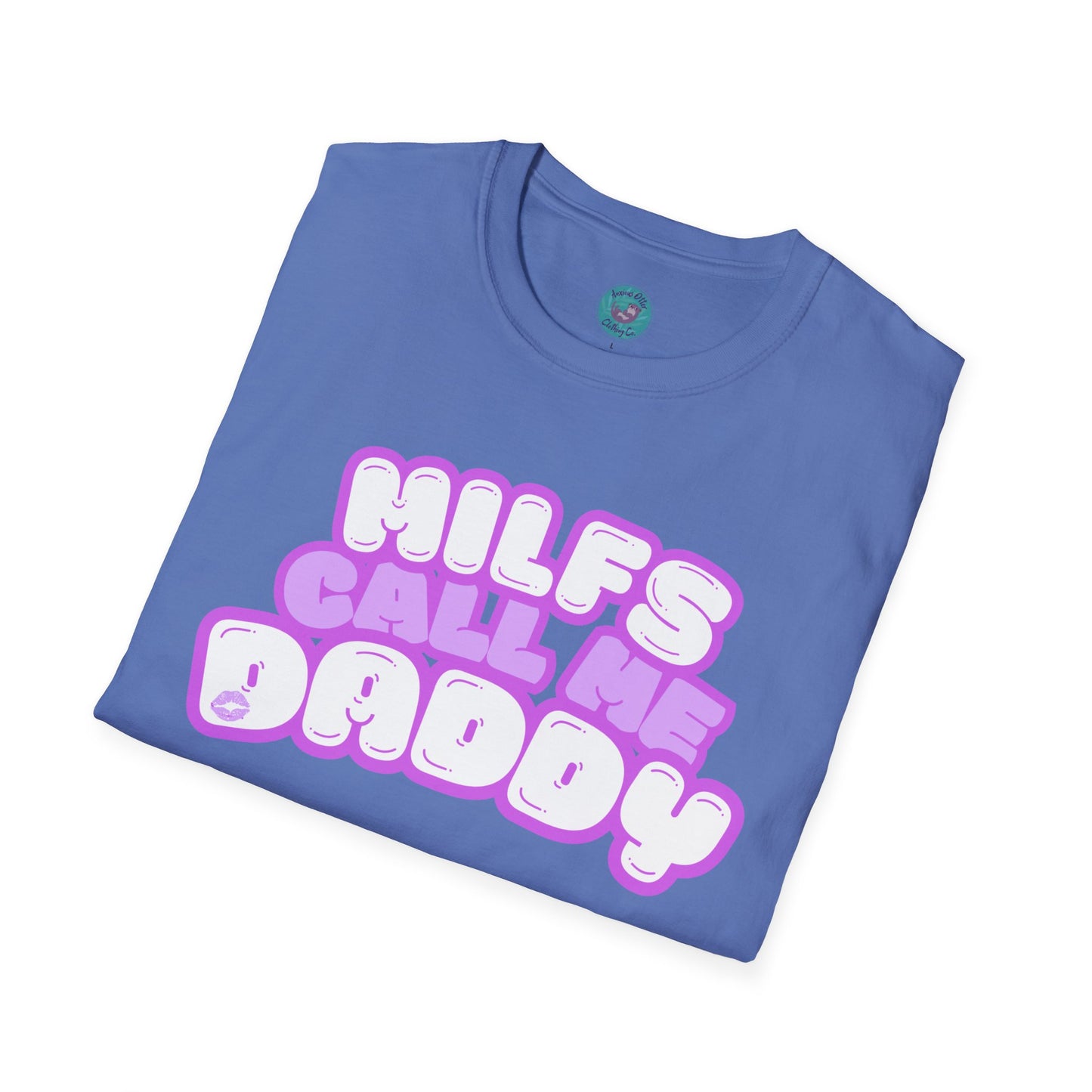 "MILFs Call Me Daddy" Graphic Tee Shirt