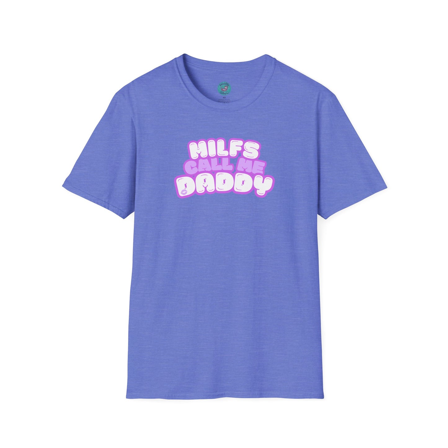 "MILFs Call Me Daddy" Graphic Tee Shirt