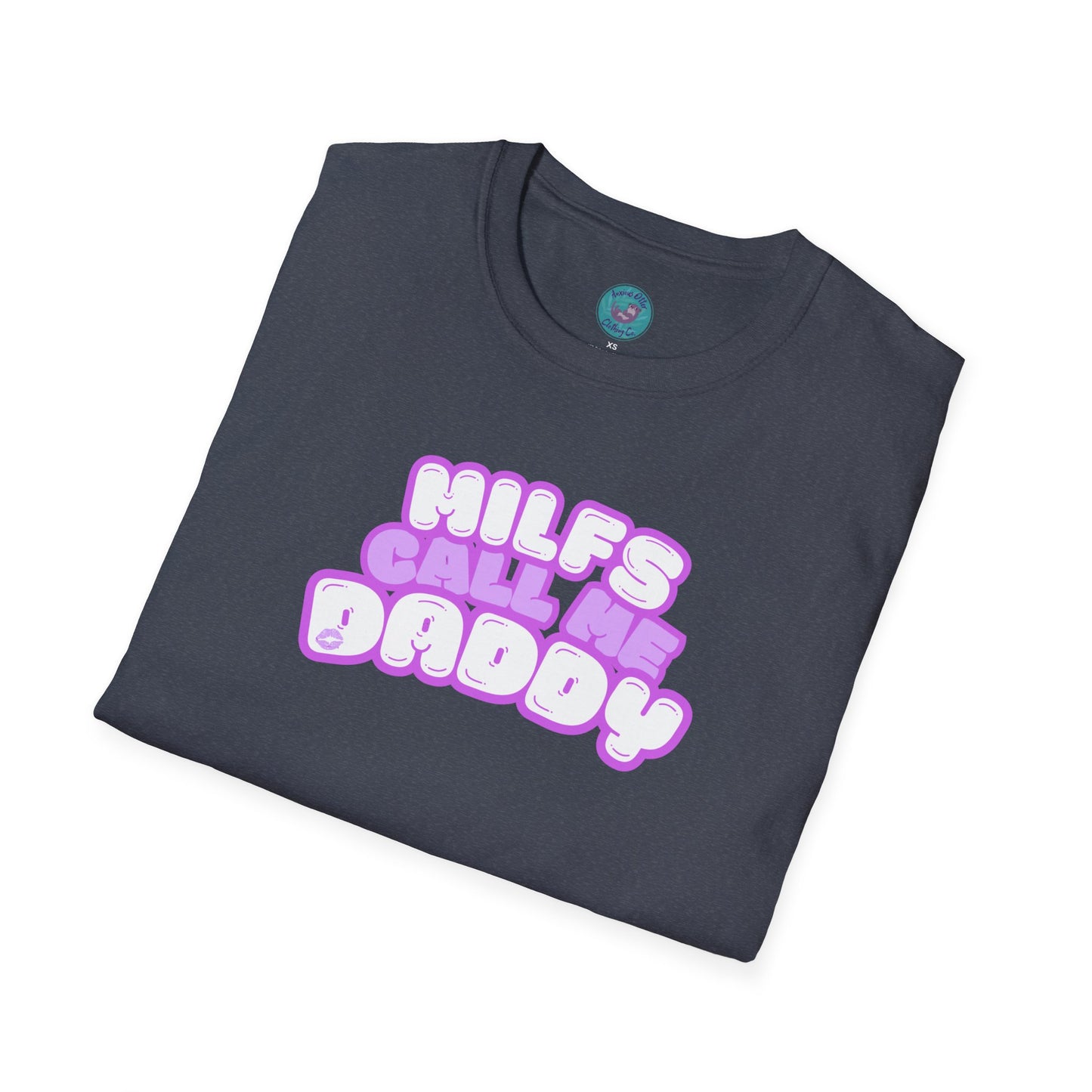 "MILFs Call Me Daddy" Graphic Tee Shirt